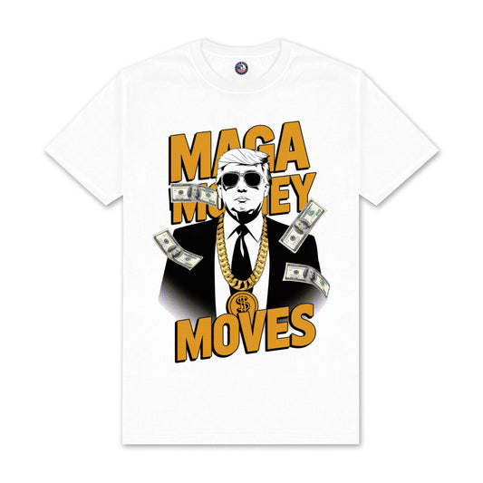 MAGA Money Moves Trump Shirt | Funny Conservative Tee